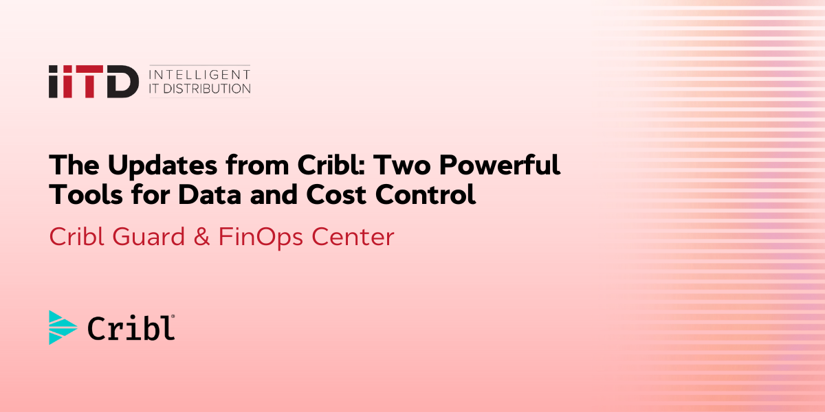 The updates from Cribl. Two powerful tools for data and cost control - image 1