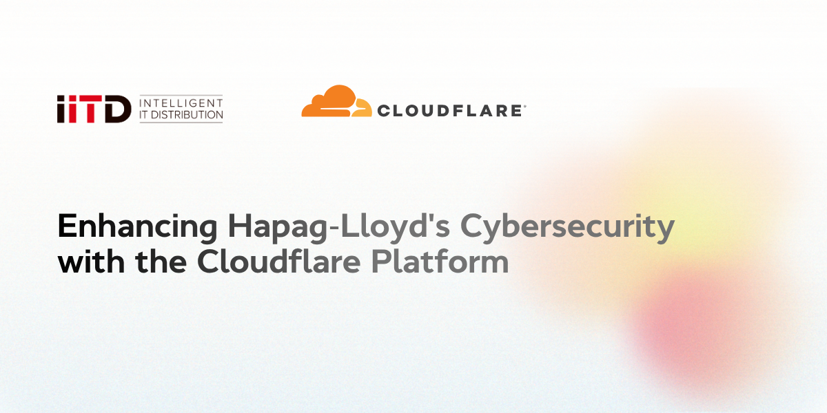Optimizing Hapag-Lloyd’s Cybersecurity With Cloudflare Platforms - image 1